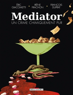 Mediator : un crime chimiquement pur - Irène Frachon