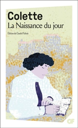 La naissance du jour - Colette