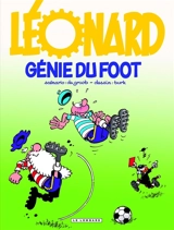 Léonard. Vol. 30. Génie du foot - Bob De Groot
