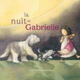 La nuit de Gabrielle - Gilles Tibo
