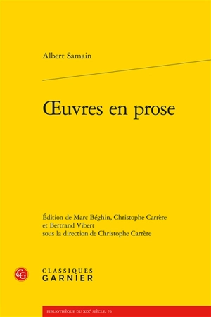 Oeuvres en prose - Albert Samain