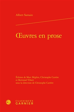 Oeuvres en prose - Albert Samain