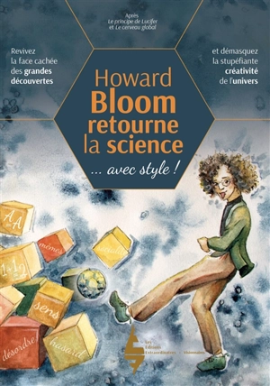 Howard Bloom retourne la science... avec style ! - Howard Bloom