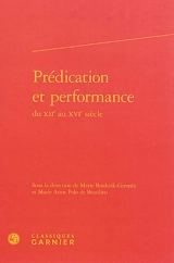 Prédication et performance du XIIe au XVIe siècle