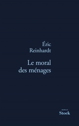 Le moral des ménages - Eric Reinhardt