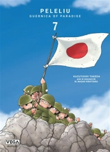 Peleliu : Guernica of paradise. Vol. 7 - Kazuyoshi Takeda
