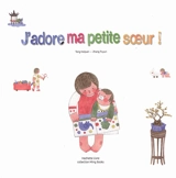J'adore ma petite soeur ! - Haijuan Tang