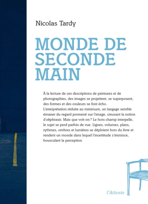 Monde de seconde main - Nicolas Tardy