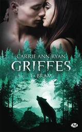 Griffes. Vol. 4. Bram - Carrie Ann Ryan