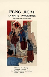La Natte prodigieuse. Une Vie de chien - Ji cai Feng