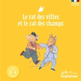 Le rat des villes et le rat des champs - Claire Laurens
