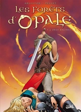 Les forêts d'Opale. Vol. 5. Onze racines - Christophe Arleston