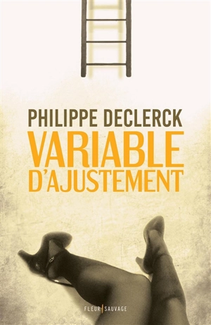 Variable d'ajustement - Philippe Declerck