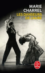 Les danseurs de l'aube - Marie Charrel