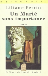 Un marié sans importance - Liliane Perrin