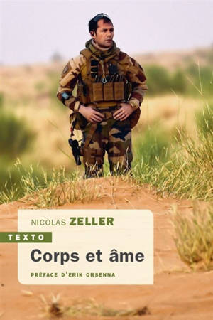 Corps et âme : un médecin des forces spéciales témoigne - Nicolas Zeller
