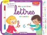 Mes premières lettres minuscules : j'écris, j'efface, j'apprends ! : dès 4 ans