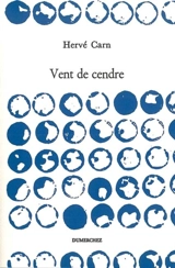 Vent de cendre - Hervé Carn