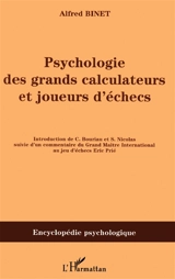 Psychologie des grands calculateurs et des joueurs d'échecs (1894) - Alfred Binet