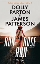 Run, rose, run - Dolly Parton