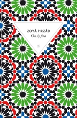 On s'y fera - Zoyâ Pirzâd