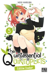 The quintessential quintuplets : édition couleur. Vol. 5 - Negi Haruba