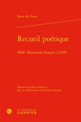 Recueil poétique : BnF, manuscrit français 22565 - François Rasse des Neux
