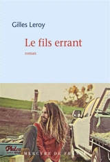Le fils errant - Gilles Leroy