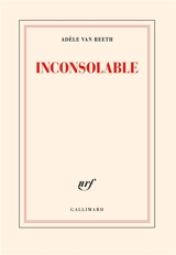 Inconsolable - Adèle Van Reeth