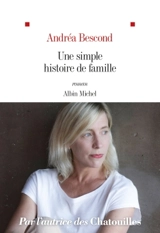 Une simple histoire de famille - Andréa Bescond