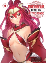 Dresseur dans un autre monde. Vol. 2 - Tamaki Yoshigae