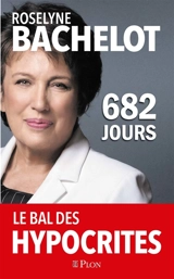 682 jours - Roselyne Bachelot