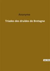Triades des druides de Bretagne - Anonyme