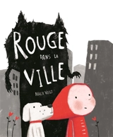 Rouge dans la ville - Marie Voigt