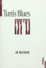 Tunis blues - Ali Bécheur