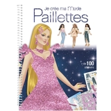 Je crée ma mode paillettes - Lotty