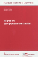 Migrations et regroupement familial - Cesla Amarelle