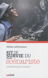 Kit de survie du scénariste - Gildas Jaffrennou