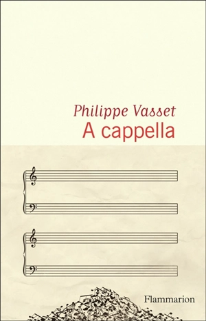 A cappella - Philippe Vasset