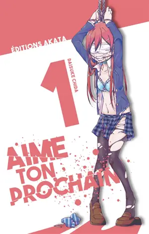 Aime ton prochain. Vol. 1 - Daisuke Chida