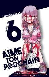 Aime ton prochain. Vol. 6 - Daisuke Chida