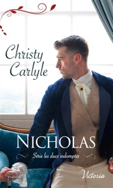 Les ducs indomptés. Nicholas - Christy Carlyle