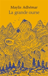 La grande ourse - Maylis Adhémar