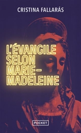 L'Evangile selon Marie-Madeleine - Cristina Fallaras