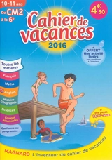 Cahier de vacances du CM2 à la 6e, 10-11 ans - Bernard Séménadisse