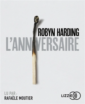 L'anniversaire - Robyn Harding