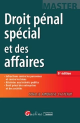 Droit pénal spécial et des affaires - Coralie Ambroise-Castérot