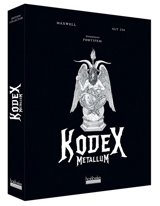 Kodex metallum : l'art secret du metal - Maxwell