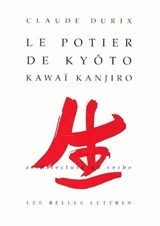 Le potier de Kyôto - Claude Durix