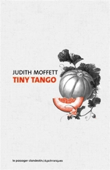 Tiny tango - Judith Moffet